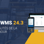 LISA WMS pour SAP BUSINESS ONE – Points forts de la version 24.3